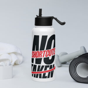 No Shortcuts Taken Stainless steel water bottle BRW